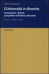 L' università in divenire. Innovazione, riforme, prospettive nell'ultimo decennio