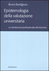 Epistemologia della valutazione universitaria. La valutazione professionale del docente