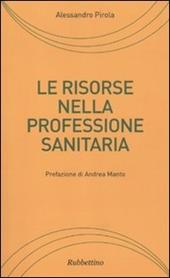 Le risorse nella professione sanitaria