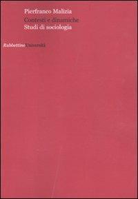 Contesti e dinamiche. Studi di sociologia - Pierfranco Malizia - Libro Rubbettino 2011, Varia | Libraccio.it