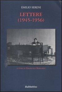 Lettere (1945-1956) - Emilio Sereni - Libro Rubbettino 2011 | Libraccio.it