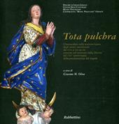 Tota Pulchra. Catalogo della mostra (Gerace, 10 agosto-5 settembre 2004)