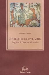 «Quiero leer un livro» leggere il «Libro de Alexandre»