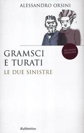 Gramsci e Turati. Le due sinistre