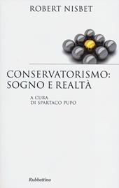 Conservatorismo: sogno e realtà