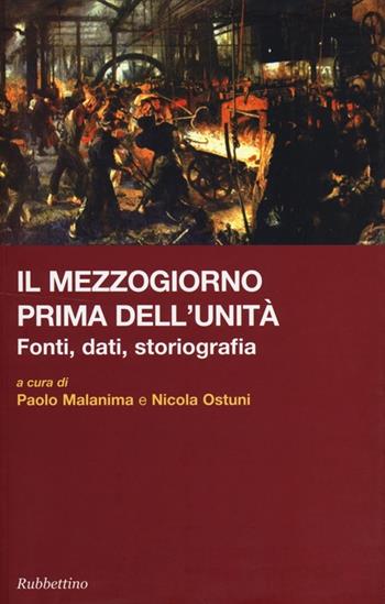 Il Mezzogiorno prima dell'Unità  - Libro Rubbettino 2013, Varia | Libraccio.it