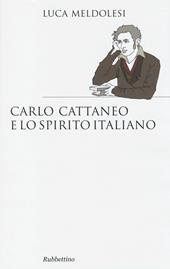 Carlo Cattaneo e lo spirito italiano