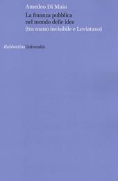 La finanza pubblica nel mondo delle idee (tra mano invisibile e Leviatana)