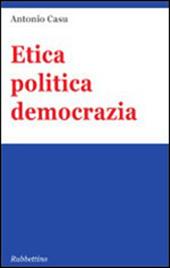 Etica, politica, democrazia