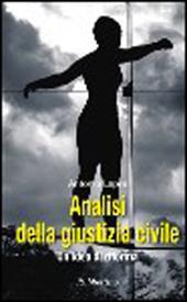 Analisi della giustizia civile. Un'idea di riforma