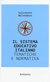 Il sistema educativo italiano. Tematiche e prospettive