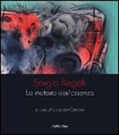 Sergio Angeli. La materia dell'assenza