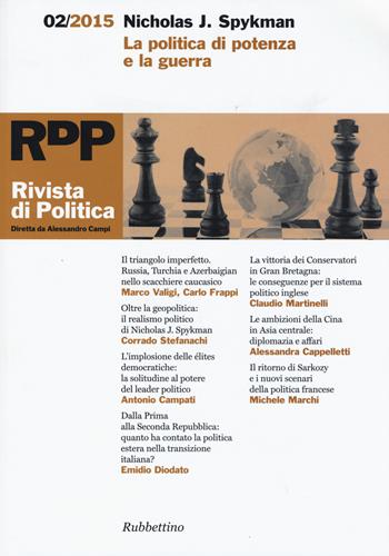 Rivista di politica (2015). Vol. 2  - Libro Rubbettino 2015, Le riviste | Libraccio.it