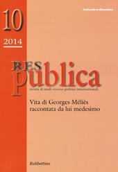 Res pubblica. Rivista di studi storico-politici internazionali (2014). Vol. 10