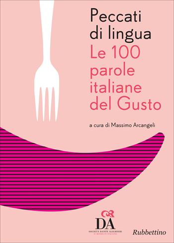 Peccati di lingua - Massimo Arcangeli - Libro Rubbettino 2015, Varia | Libraccio.it