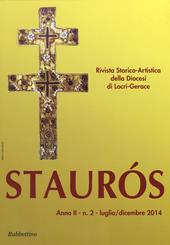Staurós. Rivista storico-artistica della diocesi di Locri-Gerace (2014). Vol. 2