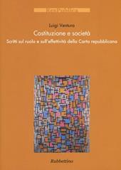 Costituzione e società. Scritti sul ruolo e sull'effettività della Carta repubblicana