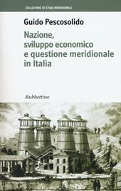 Nazione, sviluppo economico e questione meridionale in Italia
