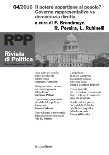 Rivista di politica (2016). Vol. 4: potere appartiene al popolo? Governo rappresentativo vs democrazia diretta, Il.  - Libro Rubbettino 2017, Le riviste | Libraccio.it