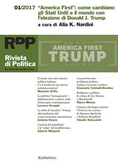 Rivista di politica (2017). Vol. 1: «America First»: come cambiano gli Stati Uniti e il mondo con l'elezione di Donald J. Trump.