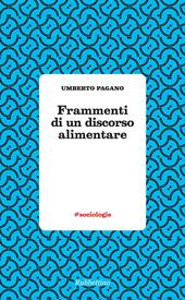 Frammenti di un discorso alimentare
