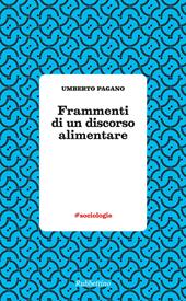 Frammenti di un discorso alimentare