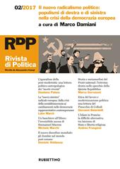 Rivista di politica (2017). Vol. 2: nuovo radicalismo politico: populismi di destra e di sinistra nella crisi della democrazia europea, Il.