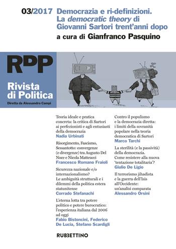 Rivista di politica (2017). Vol. 3: Democrazia e ri-definizioni. La democratic theory di Giovanni Sartori trent’anni dopo  - Libro Rubbettino 2017, Le riviste | Libraccio.it