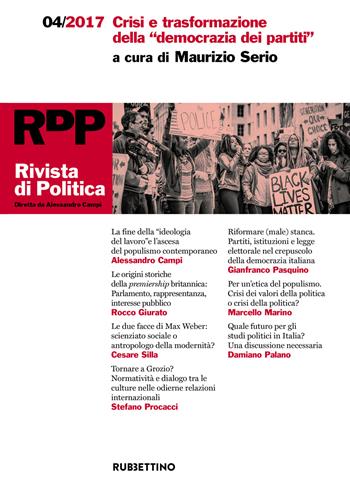 Rivista di politica (2017). Vol. 4: Crisi e trasformazione della «democrazia dei partiti».  - Libro Rubbettino 2018, Le riviste | Libraccio.it