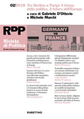 Rivista di politica (2018). Vol. 2: Tra Berlino e Parigi: il futuro della politica, il futuro dell'Europa.