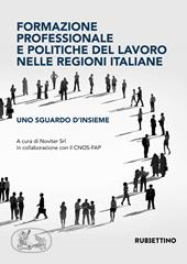 Formazione professionale e politiche del lavoro nelle regioni italiane. Uno sguardo d'insieme
