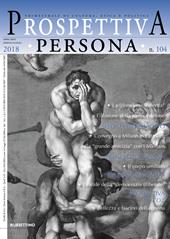 Prospettiva persona. Trimestrale di cultura, etica e politica (2018). Vol. 104: Aprile-luglio.