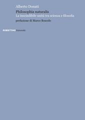 Philosophia naturalis. La inscindibile unità tra scienza e filosofia