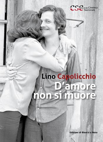 D'amore non si muore - Lino Capolicchio - Libro Rubbettino 2019, Varia | Libraccio.it