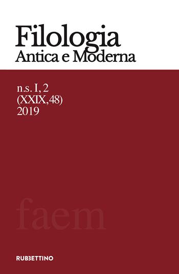 Filologia antica e moderna (2019). Vol. 48  - Libro Rubbettino 2020, Le riviste | Libraccio.it