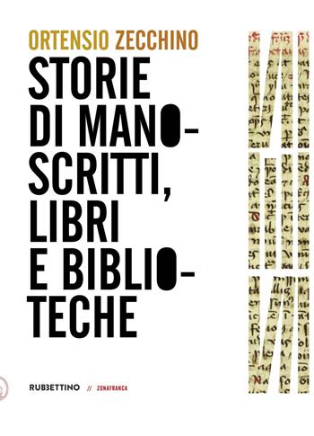 Memorie da un altro millennio - Ortensio Zecchino - Libro Rubbettino 2021, Varia | Libraccio.it