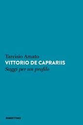 Vittorio de Caprariis. Saggi per un profilo