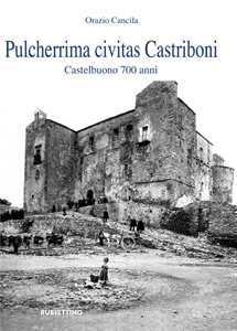 Image of Pulcherrima civitas Castriboni. Castelbuono 700 anni