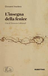 L'insegna della fenice. Vita di Terenzio Collemodi