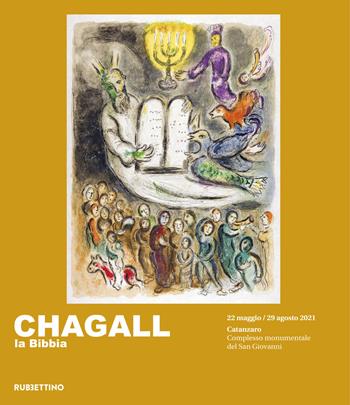 Chagall. La Bibbia. Ediz. illustrata  - Libro Rubbettino 2021 | Libraccio.it