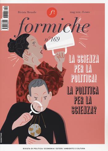 Formiche (2021). Vol. 169: scienza per la politica! La politica per la scienza?, La.  - Libro Rubbettino 2021, Le riviste | Libraccio.it
