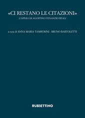 «Ci restano le citazioni». L'opera di Agostino Venanzio Reali