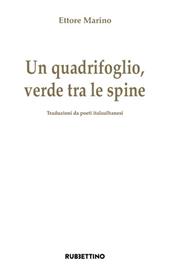 Un quadrifoglio verde tra le spine. Traduzioni da poeti italoalbanesi