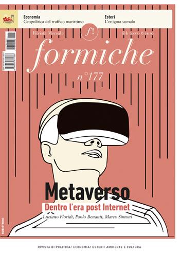 Formiche (2022). Vol. 177: Metaverso. Dentro l'era post internet.  - Libro Rubbettino 2022, Le riviste | Libraccio.it