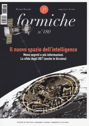 Formiche (2022). Vol. 180: nuovo spazio dell'intelligence, Il.  - Libro Rubbettino 2022, Le riviste | Libraccio.it