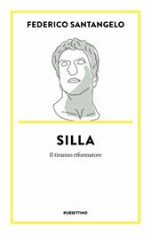 Silla. Il tiranno riformatore