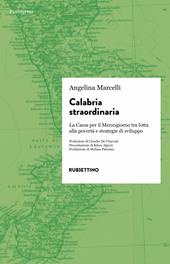 Calabria straordinaria. La Cassa per il Mezzogiorno tra lotta alla povertà e strategie di sviluppo