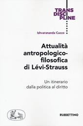 Attualità antropologico-filosofica di Lévi-Strauss. Un itinerario dalla politica al diritto