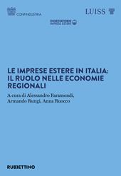 Le imprese estere in Italia: il ruolo nelle economie regionali