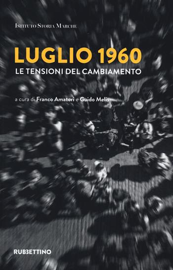Luglio 1960  - Libro Rubbettino 2023, Varia | Libraccio.it